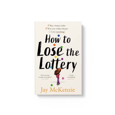 How to Lose the Lottery by Jay McKenzie Library Display Packs